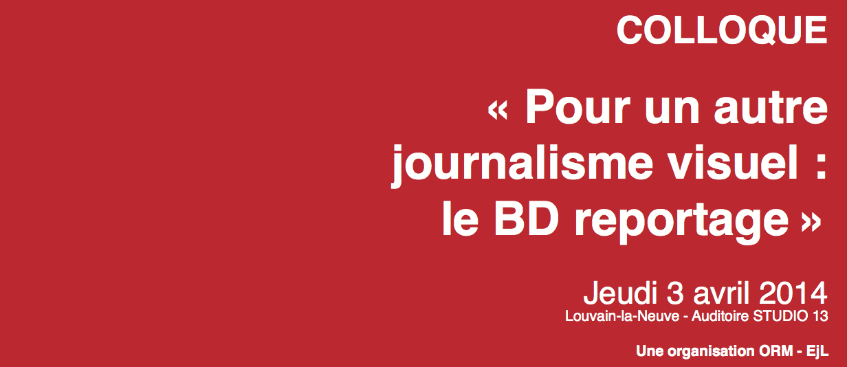 3 avril : inscription pour le colloque "Pour un autre journalisme visuel: le BD reportage"